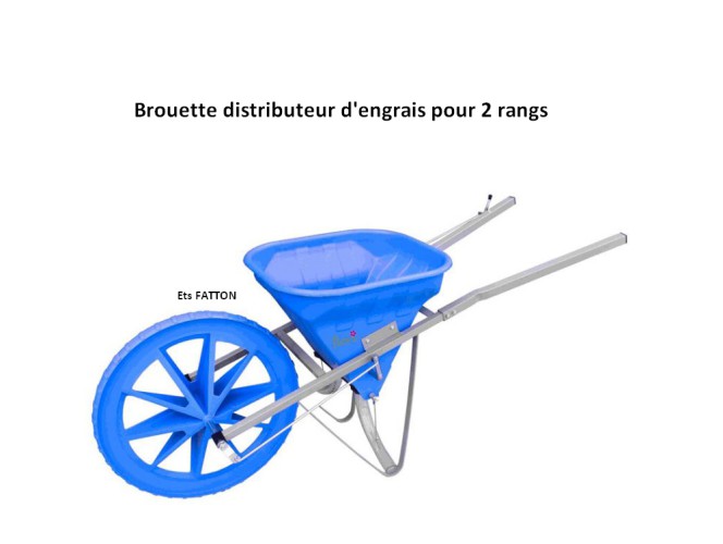 Brouette distributeur épandeur d'engrais localisé 2 rangs